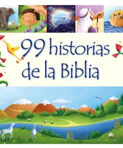 Libro Infantil 99 Historias De La Biblia por Juliet David