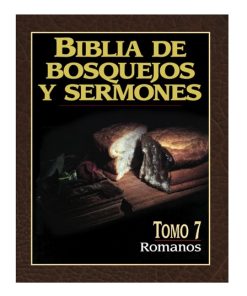 Biblia de Bosquejos y Sermones – Tomo 7 Romanos