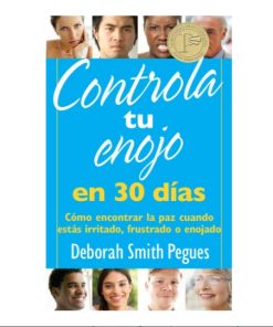 Libro Controla tu enojo en 30 días por Deborah Smith Pegues