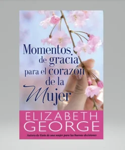 Libro Momentos de gracia para el corazón de la mujer